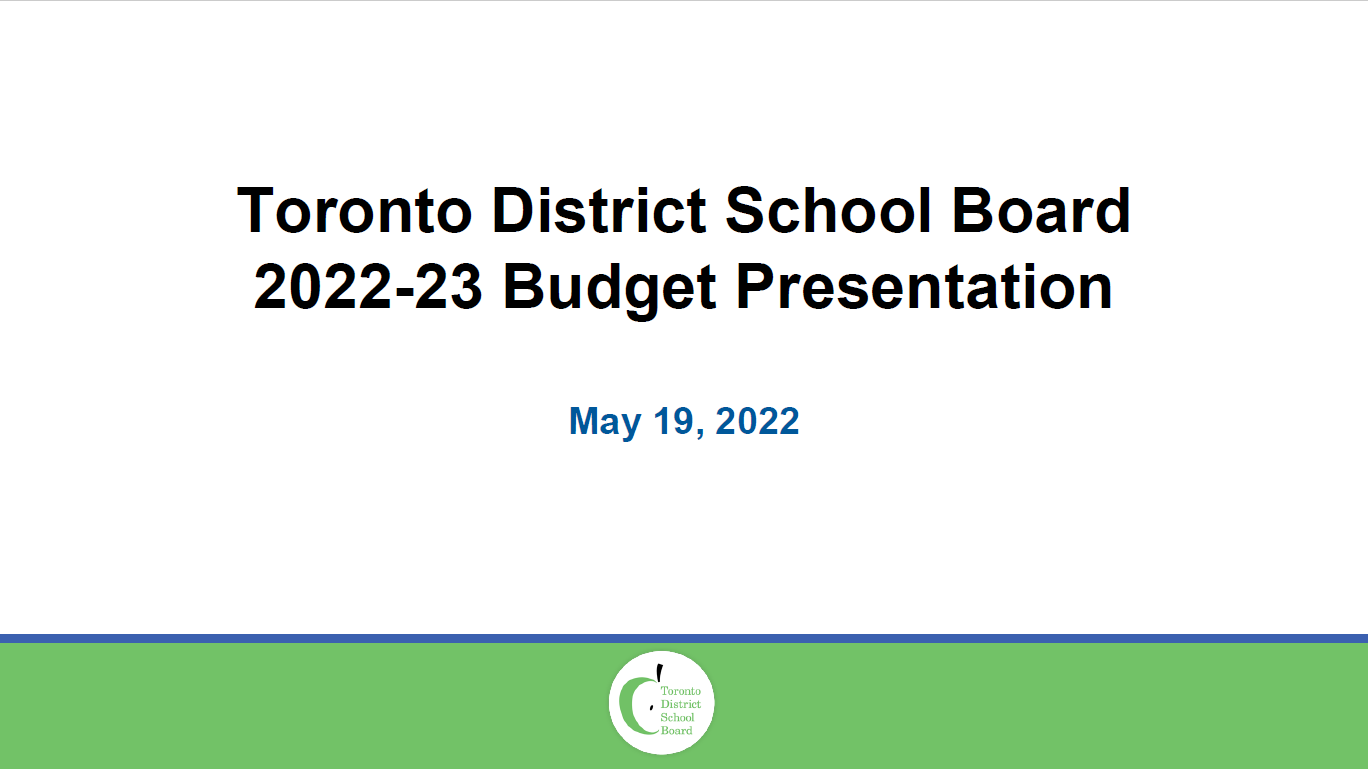 TDSB 2022-23 Budget Presentation
